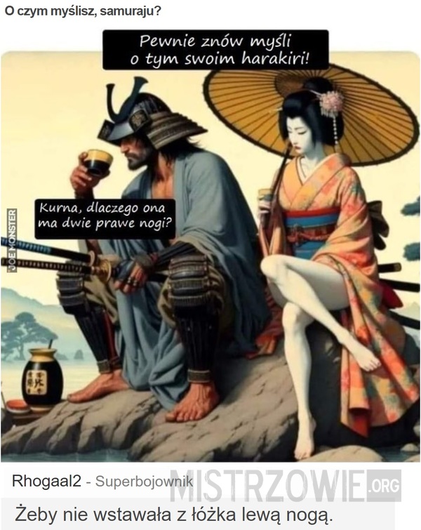 O czym myślisz, samuraju? –  